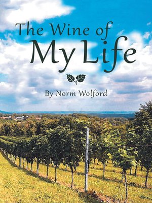 cover image of The Wine of My Life